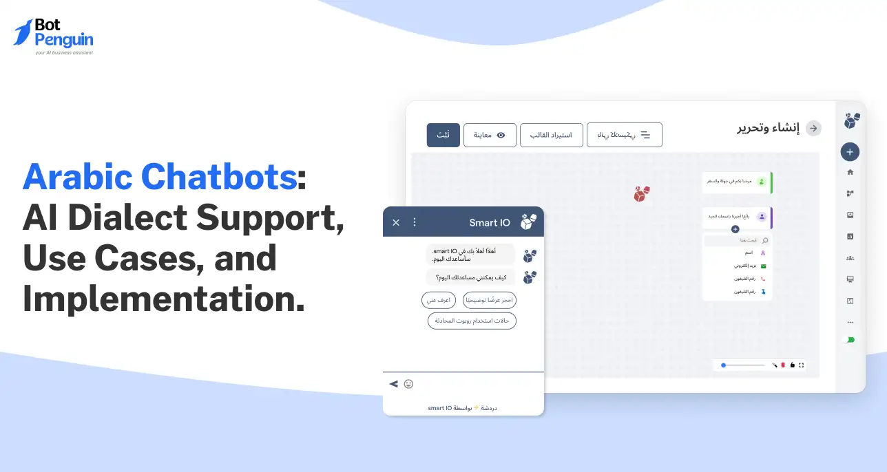 Arabic Chatbots: AI Dialect Support, Use Cases, and Implementation