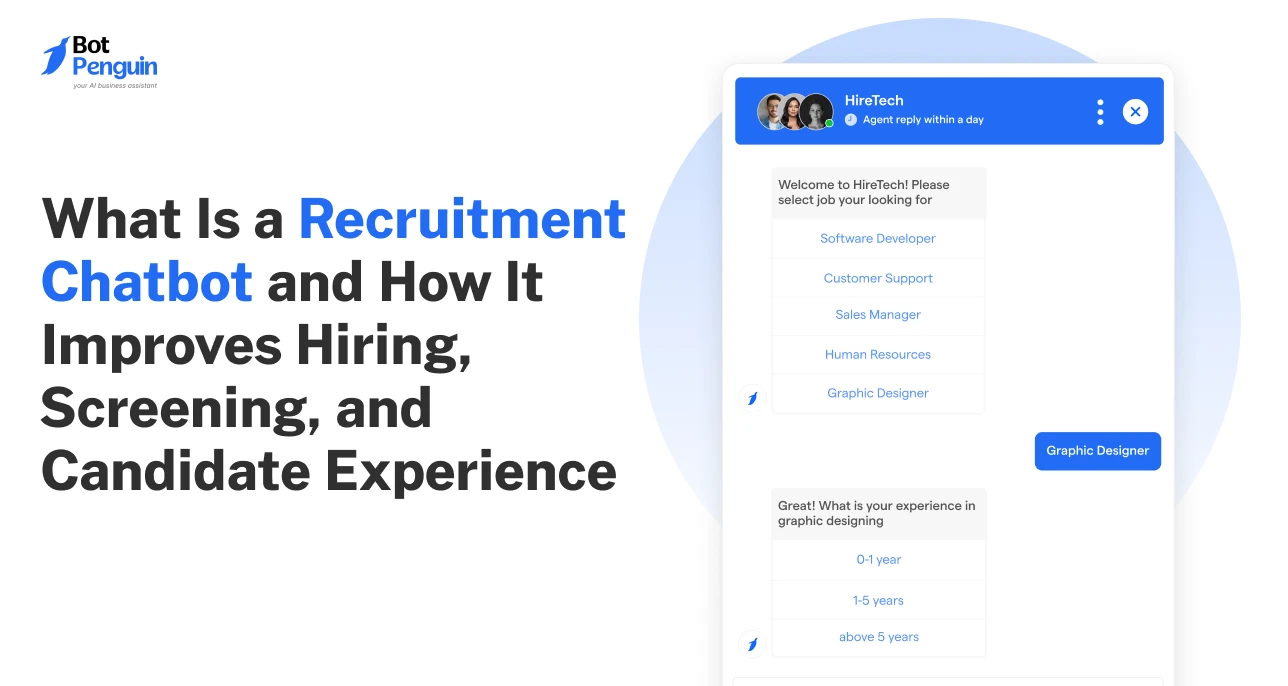 What Is a Recruitment Chatbot and How It Improves Hiring, Screening, and Candidate Experience