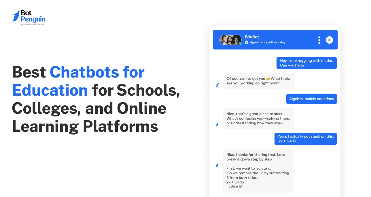 Best Chatbots for Education for Schools, Colleges, and Online Learning Platforms