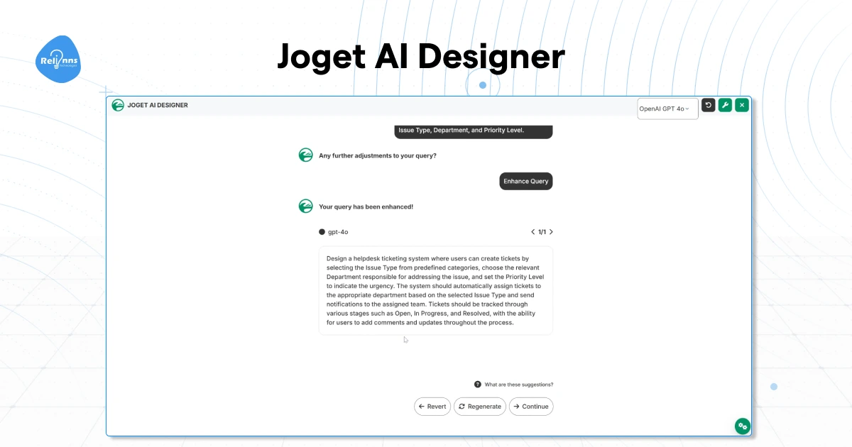 Joget AI Designer screen showing an enhanced query for a helpdesk ticketing system, with Revert, Regenerate, and Continue options below the generated app description.